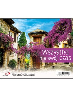 Kalendarz EP - na biurko Wszystko ma swój czas