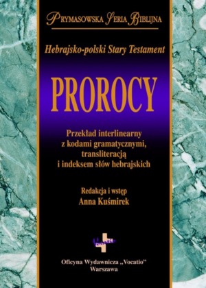 Hebrajsko-polski Stary Testament - Prorocy