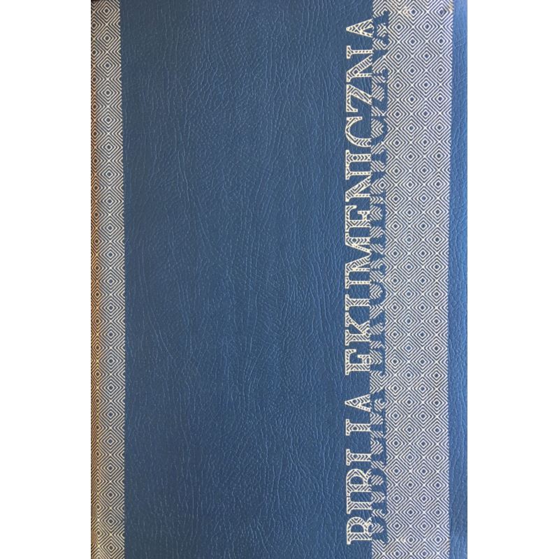 Biblia Ekumeniczna z Księgami Deuterokan. miękka