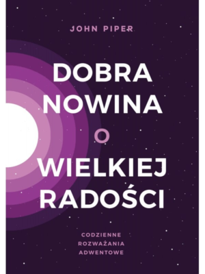Dobra nowina o wielkiej radości