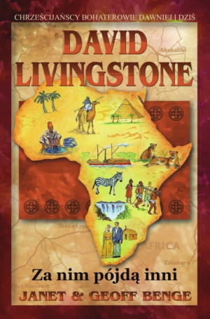 David Livingstone - Za nim pójdą inni