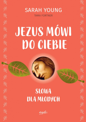 Jezus mówi do ciebie Słowa dla młodych