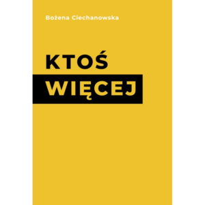 Ktoś więcej