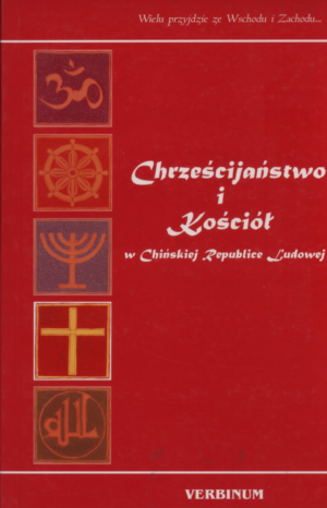 CHRZEŚCIJAŃSTWO I KOŚCIÓŁ W CHINACH