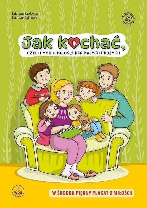 Jak kochać czyli hymn o miłości