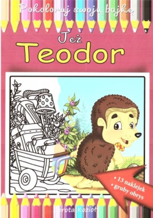 Jeż Teodor kolorowanka + naklejki