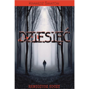 Krawędź światów: Dziesięć