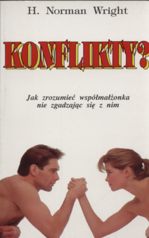 Konflikty? Jak zrozumieć współmałżonka...