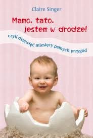 Mamo, tato, jestem w drodze!