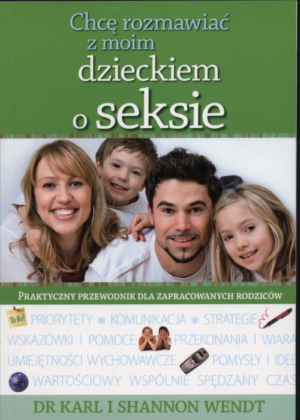 Chcę rozmawiać z moim dzieckiem o seksie