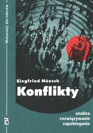 Konflikty -  analiza, rozwiązywanie, zapobieganie