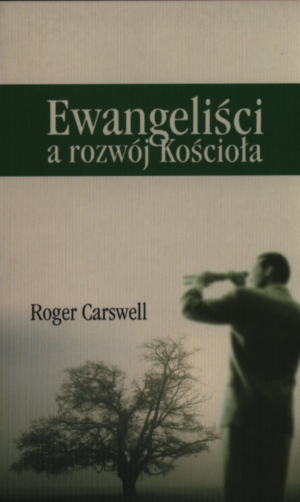 Ewangeliści a rozwój Kościoła