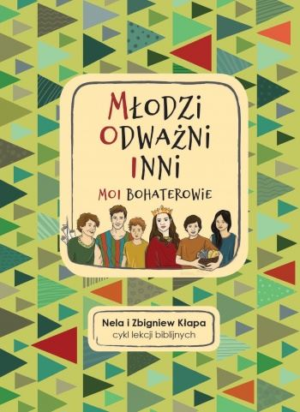 Młodzi Odważni Inni cykl lekcjii biblijnych