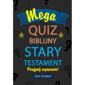 Mega quiz Biblijny Stary Testament