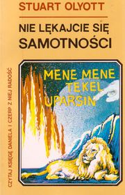 Nie lękajcie się samotności