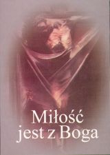 Miłość jest z Boga