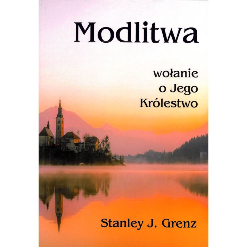 Modlitwa Wołanie o Jego Królestwo