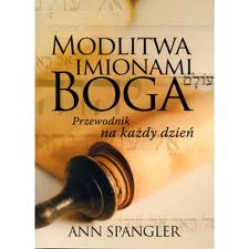 Modlitwa imionami Boga - przewodnik na każdy dzień