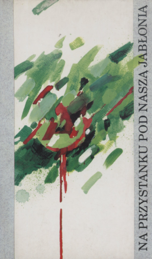 NA PRZYSTANKU POD NASZĄ JABŁONIĄ