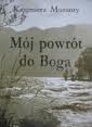 MÓJ POWRÓT DO BOGA