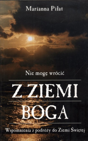 Nie mogę wrócić z ziemi Boga