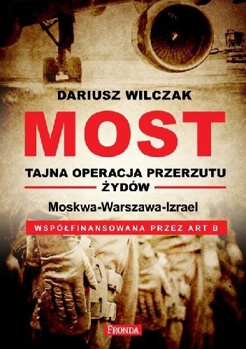 Most. Tajna operacja przerzutu żydów