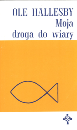 Moja droga do wiary