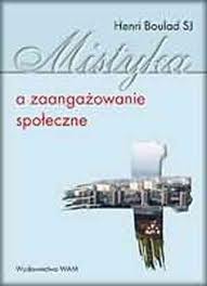 Mistyka a zaangażowanie społeczne