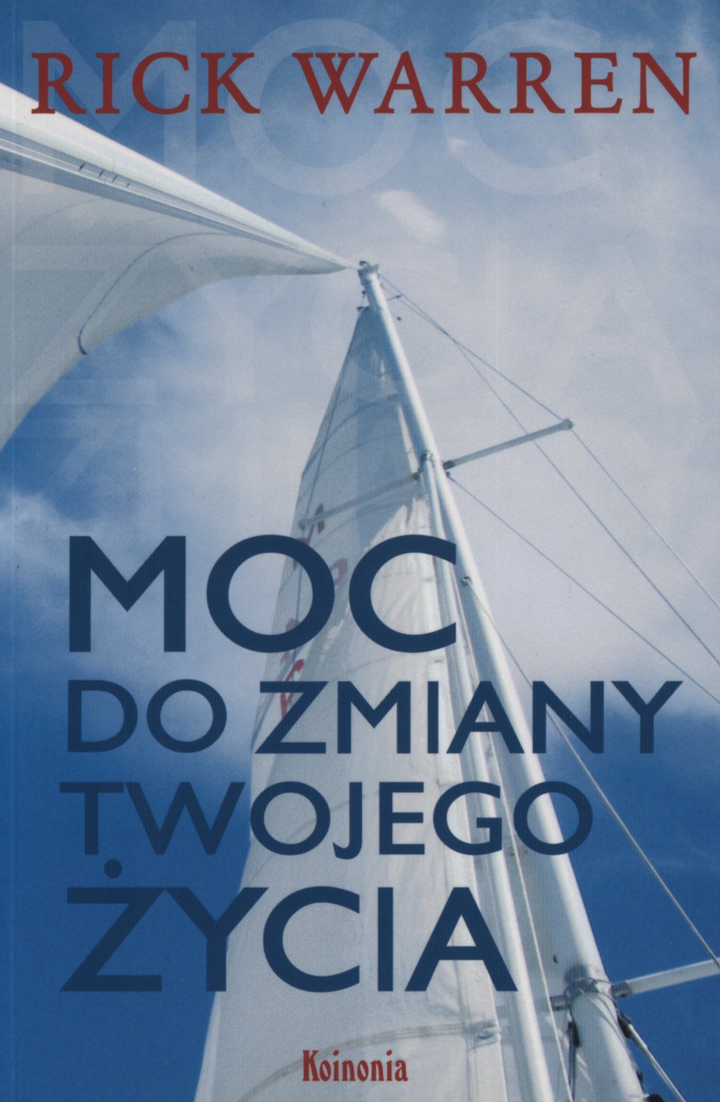 Moc do zmiany twojego życia