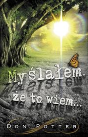 Myślałem, że to wiem