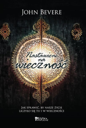 Nastawieni na wieczność