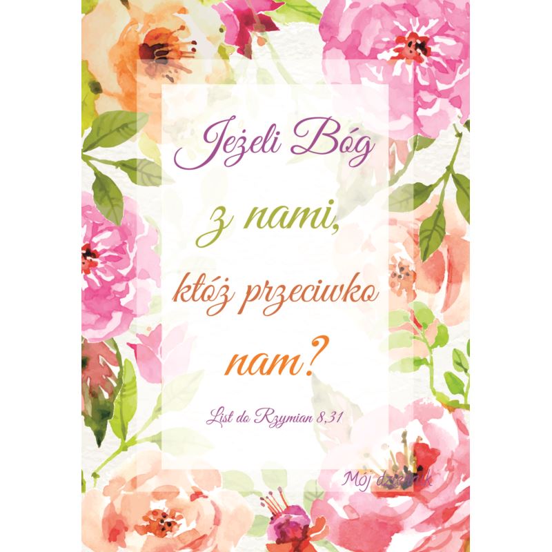 Mój dziennik Jeżeli Bóg z nami