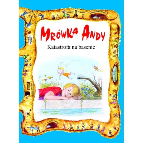 Mrówka Andy - Katastrofa na basenie