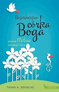 Najpiękniejsza córka Boga.