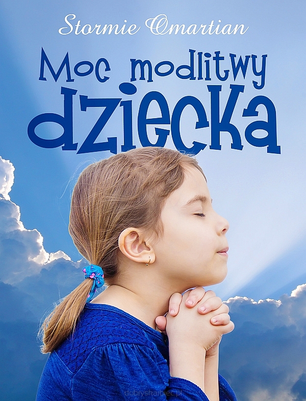 Moc modlitwy dziecka