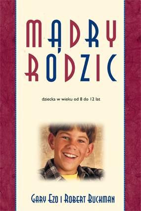 Mądry rodzic dziecka od 8 - 12 lat