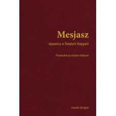 Mesjasz objawiony w Świętych Księgach przewodnik