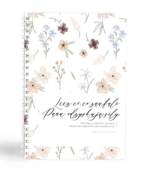 Mój dziennik Lecz ci co zaufali Panu...