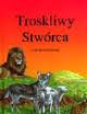 Troskliwy Stwórca