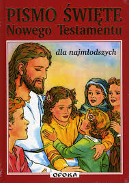Nowy Testament dla najmłodszych OPOKA