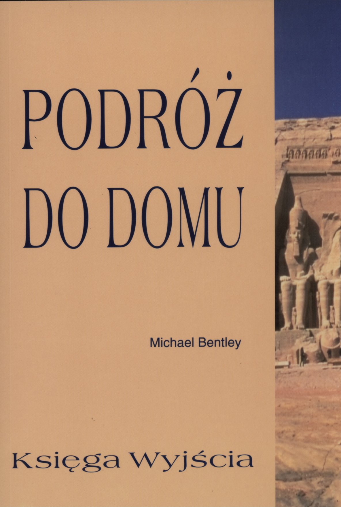 Podróż do domu - Księga Wyjścia