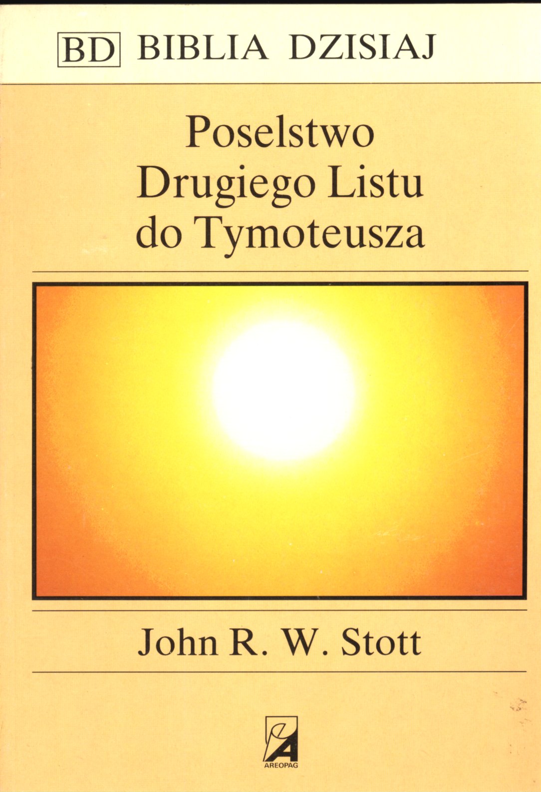 Poselstwo Drugiego Listu do Tymoteusza ...