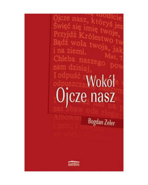 Wokół Ojcze nasz