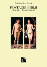 POSTACIE BIBLII - SŁOWNIK/KONKORDANCJA 1