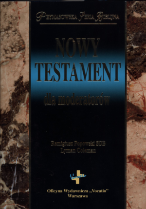 Nowy Testament dla moderatorów