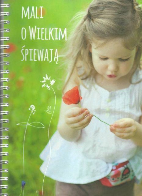 Śpiewnik " Mali o Wielkim śpiewają"