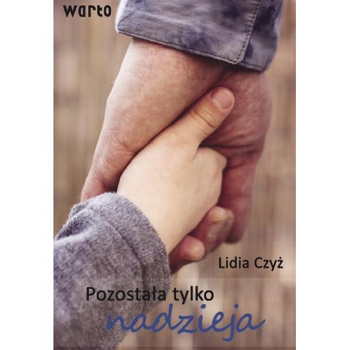 Pozostała tylko nadzieja