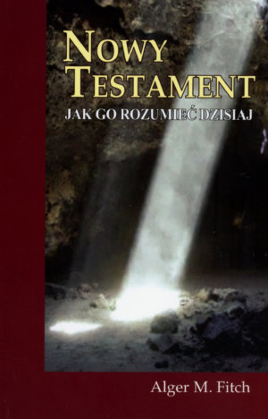 Nowy Testament jak go rozumieć dzisiaj