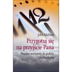 Przygotuj się na przyjście Pana