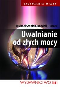 Uwalnianie od złych mocy